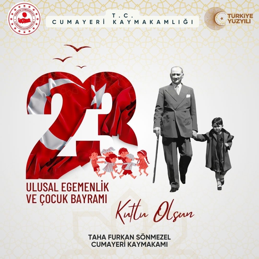 Kaymakamımız Sn. Taha Furkan SÖNMEZEL'den 23 Nisan Ulusal Egemenlik ve Çocuk Bayramı Kutlama Mesajı