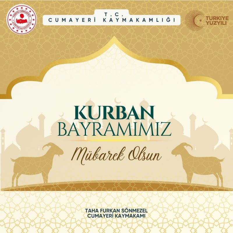Kaymakamımız Sn. Taha Furkan SÖNMEZEL'in "Kurban Bayramı" Mesajı.